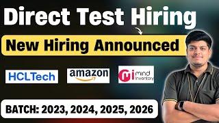 Direct Test Hiring  HCLTech Amazon Hiring  Off Campus Drive 2023 2024 2025 2026 BATCH