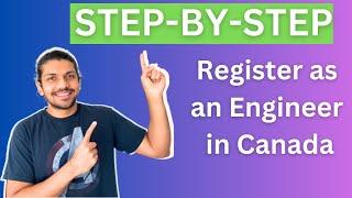 Step by step process of getting registered  as an Engineer in Canada  EIT  P.Eng