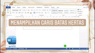 Cara Menampilkan Garis Batas Kertas di Word