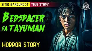 Bedspacer sa Tayuman Horror Stories - Tagalog Horror Stories True Stories