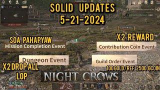 Night Crows Solid updates talaga 5-21-2024