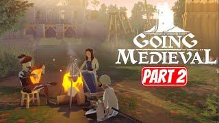 GOING MEDIEVAL  PART 2 Gameplay Walkthrough No Commentary  FULL GAME