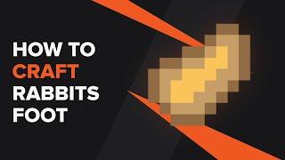 How to make a Rabbits Foot in Minecraft