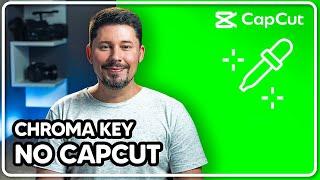 Como gravar e editar com Chroma Key  Tutorial CapCut