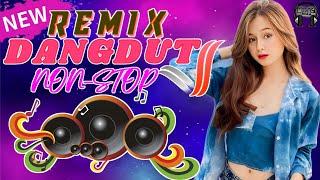 DANGDUT REMIX NONSTOP 2024  KUMPULAN LAGU DANGDUT FULL BASS PALING ENAK GOYANG DI PAGI HARI