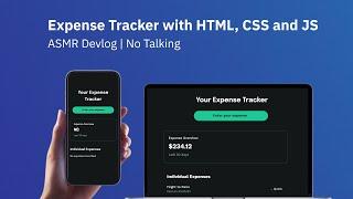 Build a Expense Tracker App  HTML CSS JS - ASMR Devlog - NO Talking