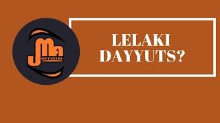 LELAKI DAYYUTSUst Maaher Rahimahullah