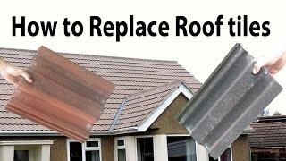 How to Replace broken common Interlocking Roof Tiles