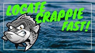 How to Locate Crappie - Fast