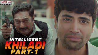 Intelligent Khiladi Latest Hindi Dubbed Movie Part 1  Adivi Sesh Sobhita Dhulipala