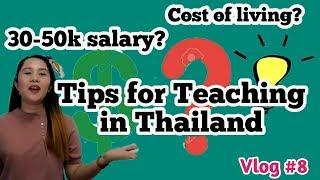 TIPS FOR TEACHING IN THAILAND｜SALARY AND COST OF LIVING｜THAILAND VLOG#8