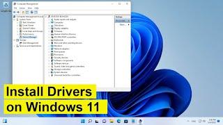 Download and Install Drivers on Windows 11