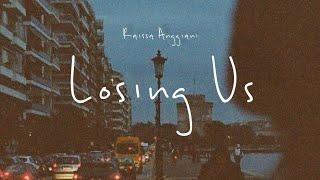 Raissa Anggiani - Losing Us Lyric Video