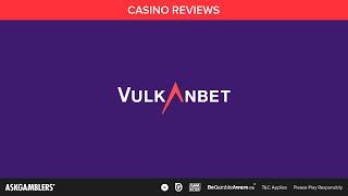 VulkanBet Casino Video Review  AskGamblers