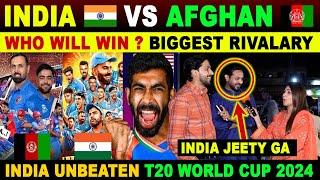 IND vs AFG Super 8  Biggest Asian Rivalry?  India Unbeaten T20 World Cup 2024