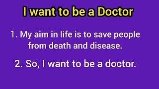 write 5five sentences about what you want to be in future  my wish