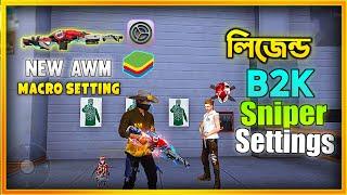 খুব সহজেই হয়ে যান লিজেন্ড B2K  Free Fire Best Double Sniper Settings Bluestacks Fast Awm Bangla