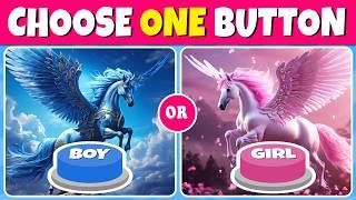 Choose One Button  BOY or GIRL ...? 