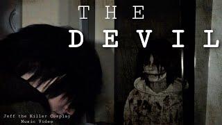 THE DEVIL  A JEFF THE KILLER CMV