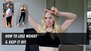 HOW TO LOSE FAT AND KEEP IT OFF  SUSTAINABLE FAT LOSS