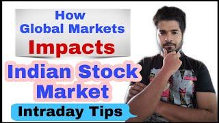 How Global Markets Impact Indian Stock Market in Intraday Trading - Must know facts