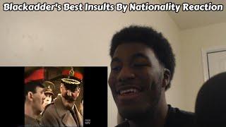 American Reacts to Blackadders Best Insults By Nationality