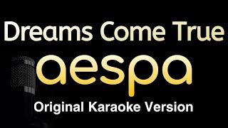 Dreams Come True - aespa Karaoke Songs With Lyrics - Original Key