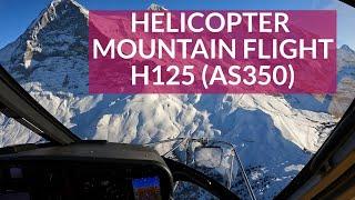 Flying The Most Powerful Single Engine Helicopter In The Swiss Alps - H125 AS350 FPV Cockpit View