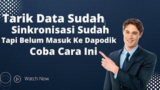 Solusi Tarik Data PD Baru atau PD Mutasi tidak Masuk Ke Aplikasi Dapodik 2023