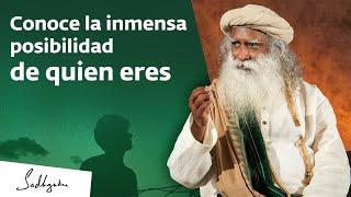 La inmensa posibilidad de ser humano  Sadhguru