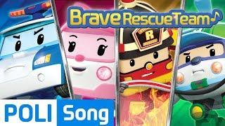  Brave Rescue Team  Robocar Poli Car Song