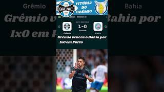 Grêmio venceu o Bahia por 1x0 em Porto Alegre Pelo Brasileirão #Grêmio #Bahia #Brasileirão