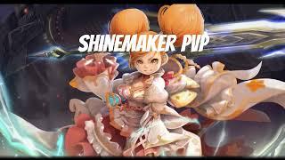 Shinemaker pvp