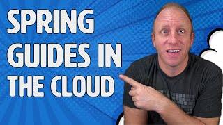 Running Spring Guides in the Cloud - Powered By Spring Academy