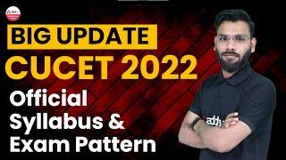 CUCET 2022 Latest Update  CUCET Exam Syllabus  CUCET 2022 Exam Pattern  CUCET 2022 Update