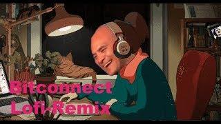 Bitconnect lofi-remix