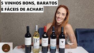 5 VINHOS bons baratos e fáceis de achar  atualizado 2022