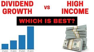 Dividend Growth vs High Income Which is Best?