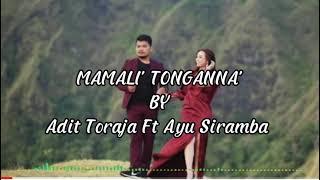 Lagu Toraja Terbaru 2021 - Mamali Tonganna  Adit Toraja Ft Ayu Siramba