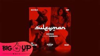 Jon Baiat Bun feat. Ruby Alex Velea & Rashid - Suleyman  Big UP Remix