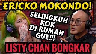 WOI ERICKO‼️GUE BONGKAR BUSUK MU‼️- LISTY CHAN - Deddy Corbuzier Podcast