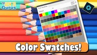 Ultimate Guide to the Photoshop Elements Swatches Panel and Use Downloaded Swatch Sets