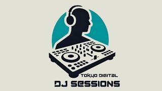 Tokyo Digital DJ Session LIVE DJ Mixing with YOUR Requests