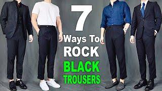 7 Ways To ROCK Black Dress Pants  Men’s Outfit Ideas