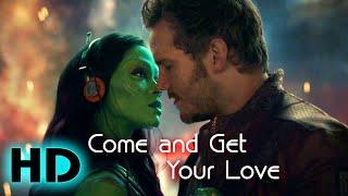 Guardians of The Galaxy 1  Come and Get Your Love  Official MV