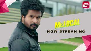 Mr.Local  Tamil Movie 2019  Full Movie on Sun NXT  Sivakarthikeyan  Nayanthara