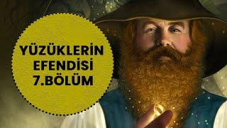 YÜZÜKLERİN EFENDİSİ-YÜZÜK KARDEŞLİĞİ 7. BÖLÜM - TOM BOMBADILIN EVİNDE Lotr-Orta Dünya