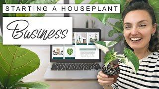 Starting A Plant Business  WHAT I WOULD DO DIFFERENTLY  Repot + Chat