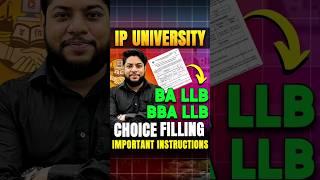 IP University BA LLB BBA LLB Choice filling startIMPORTANT Instructions 2024 #shorts