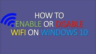 How to Disable WiFi on Windows 10  How to Enable WiFi on Windows 10 TECHJATIN